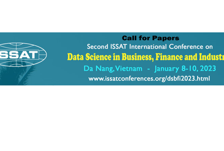 Call for Papers - 2nd ISSAT International Conference on Data Science in Business, Finance and Industry - Submission Deadline: October 15, 2022